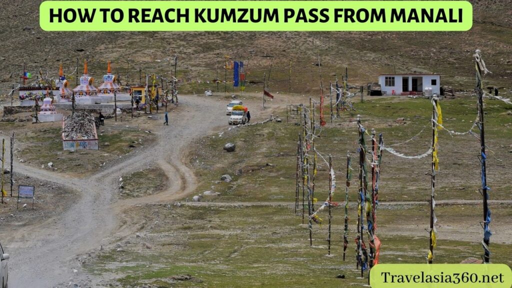 how to reach Kunzum Pass from Manali